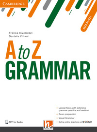 A To Z Grammar. Student`s Book. Per Le Scuole Superiori. Con Espansione Online