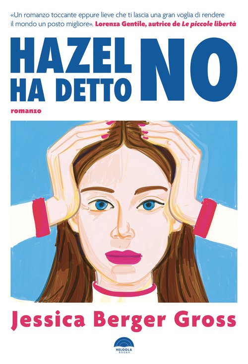 Hazel ha detto no