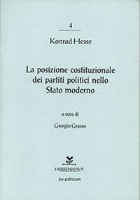 La posizione costituzionale dei partiti politici nello Stato moderno