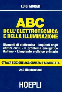 ABC dell'elettrotecnica e della illuminazione