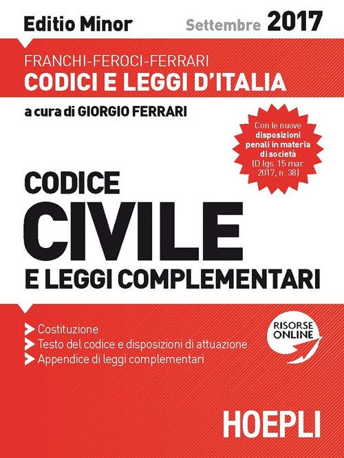 Codice civile e leggi complementari. Ediz. minor 2017