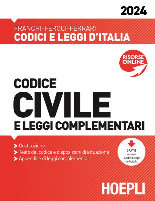 Codice civile e leggi complementari 2024 - autori-vari - Hoepli - Libro  Librerie Università Cattolica del Sacro Cuore