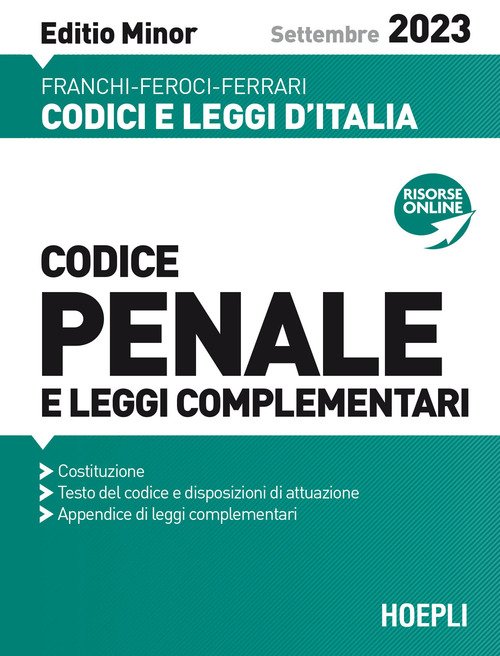 Codice penale e leggi complementari. Settembre 2023. Editio minor