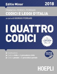 I quattro codici 2018. Ediz. minore