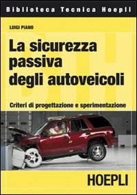 La sicurezza passiva degli autoveicoli