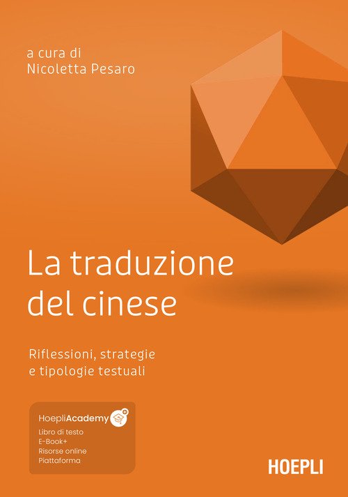 La traduzione del cinese. Riflessioni, strategie e tipologie testuali