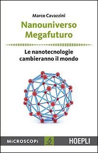 Nanouniverso. Megafuturo