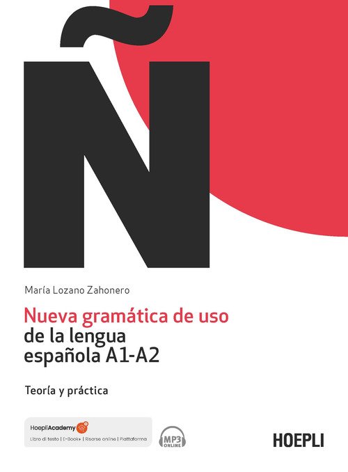 Nueva gramática de uso de la lengua española A1-A2. Teoría y práctica