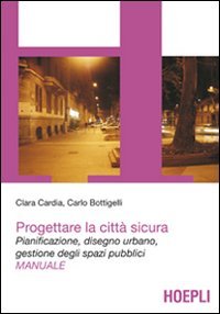 Progettare la città sicura