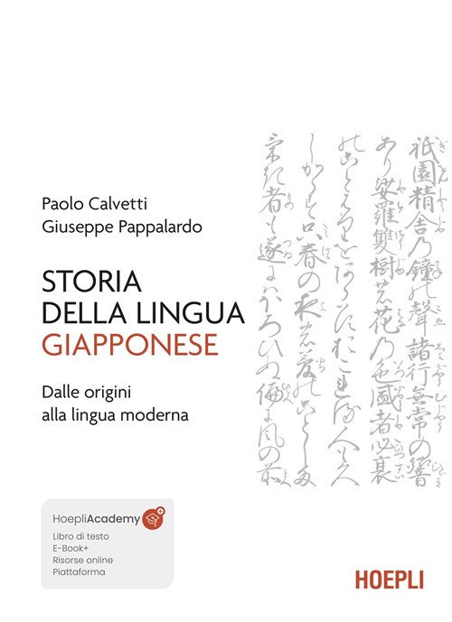 Storia della lingua giapponese. Dalle origini alla lingua moderna