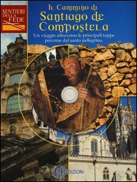 Il cammino di Santiago de Compostela
