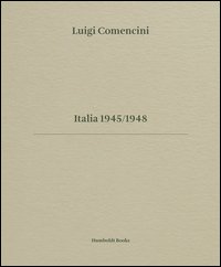 Luigi Comencini. Italia 1945-1948
