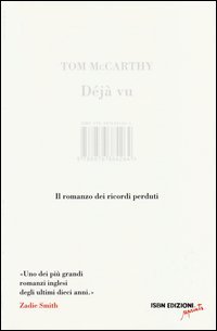 Déjà-vu. Il romanzo dei ricordi perduti