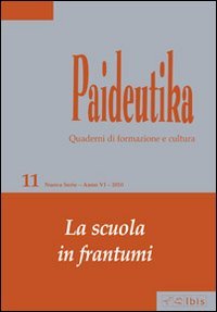 Paideutika. Vol. 11: La scuola in frantumi.