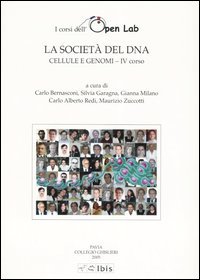 La società del DNA. Cellule e genomi­IV corso