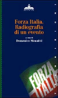Forza Italia: radiografia di un evento