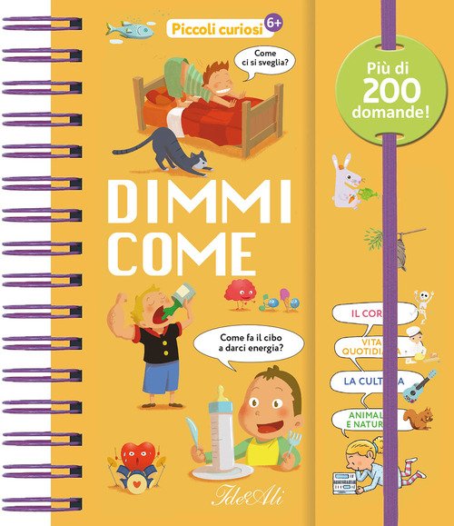Dimmi come. Piccoli curiosi
