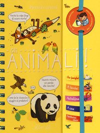 Gli animali. Piccoli curiosi. Con adesivi