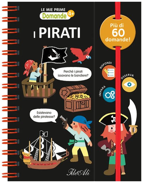 I pirati. Le mie prime domande