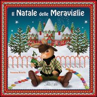 Il Natale delle meraviglie