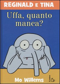 Uffa, quanto manca? Reginald e Tina