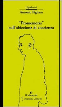 Promemoria» sull'obiezione di coscienza
