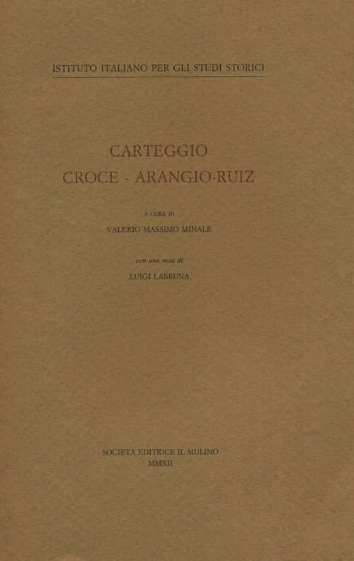 Carteggio Croce-Arangio-Ruiz