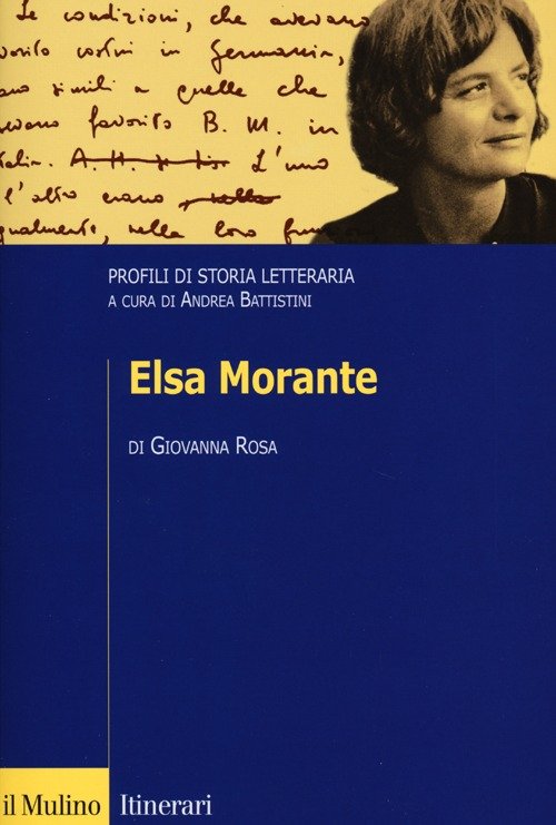 https://libreriavitaepensiero.mediabiblos.it/copertine/il-mulino/elsa-morante-profili-di-storia-letteraria-9788815241726.jpg