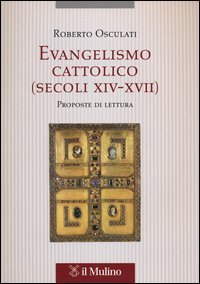 Evangelismo cattolico (secoli XIV-XVII)