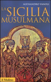 La Sicilia musulmana