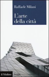 L'arte della città