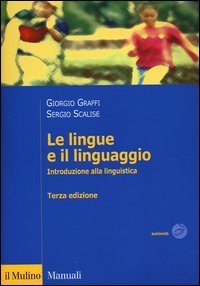 Le lingue e il linguaggio