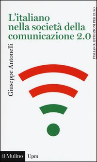 L'italiano nella società della comunicazione 2.0