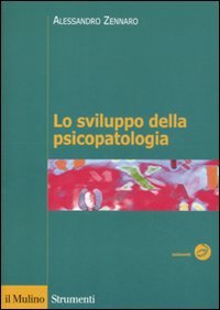 Lo sviluppo della psicopatologia