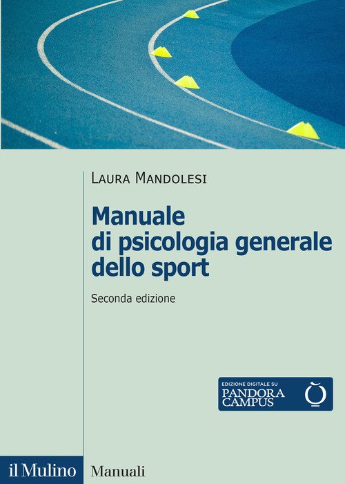 Manuale di psicologia generale dello sport