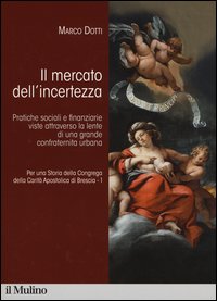 Per una storia della Congrega della Carità Apostolica di Brescia