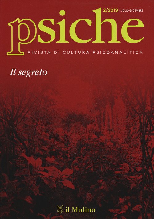 Psiche. Rivista di cultura psicoanalitica