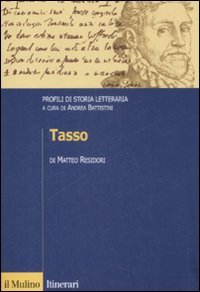 Tasso. Profili di storia letteraria
