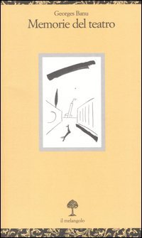 Memorie del teatro