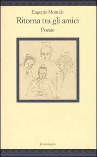 Ritorna tra gli amici. Poesie