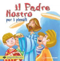 Il «Padre nostro» per i piccoli