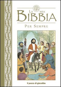 La mia Bibbia per sempre