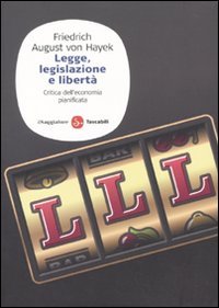 Legge, legislazione e libertà