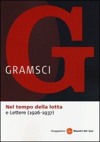 Nel tempo della lottaLettere dal carcere