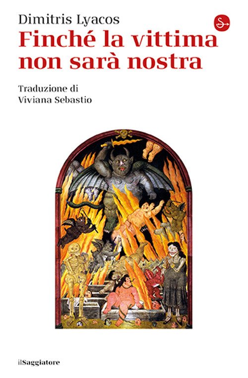 Finché la vittima non sarà nostra