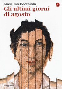 Gli ultimi giorni di agosto