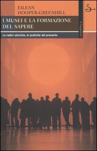 I musei e la formazione del sapere