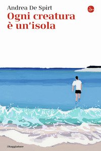 Ogni creatura è un'isola