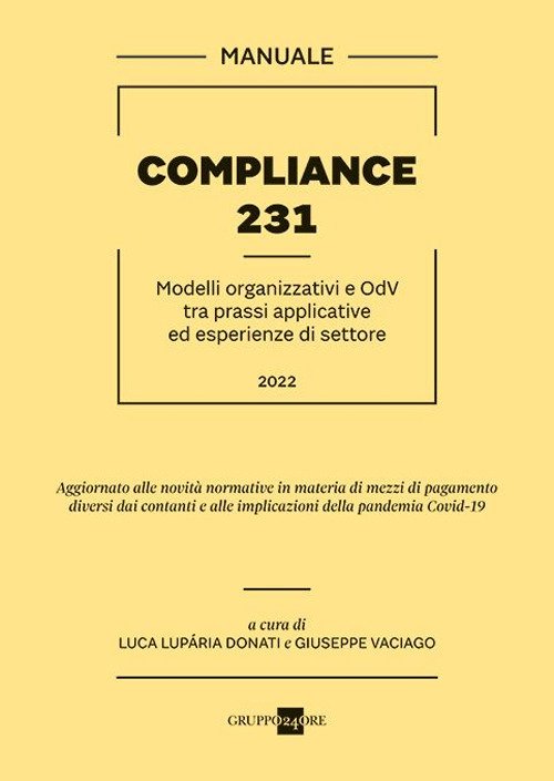 Compliance 231. Modelli organizzativi e OdV tra prassi applicative ed esperienze di settore