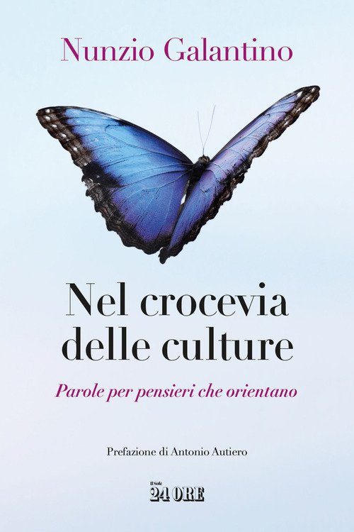 Nel crocevia delle culture. Parole per pensieri che orientano